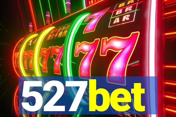 527bet