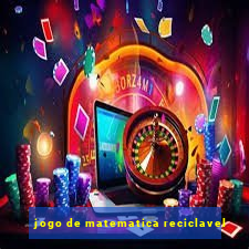jogo de matematica reciclavel