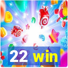 22 win