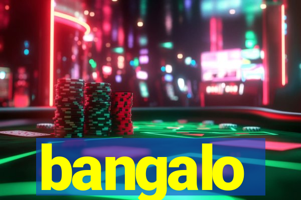 bangalo