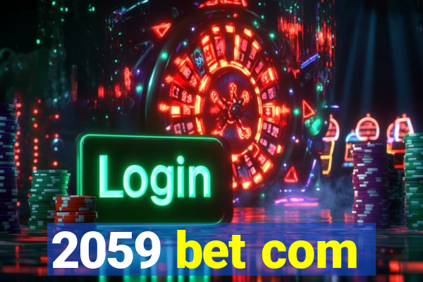 2059 bet com