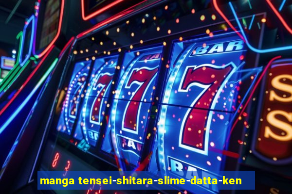 manga tensei-shitara-slime-datta-ken