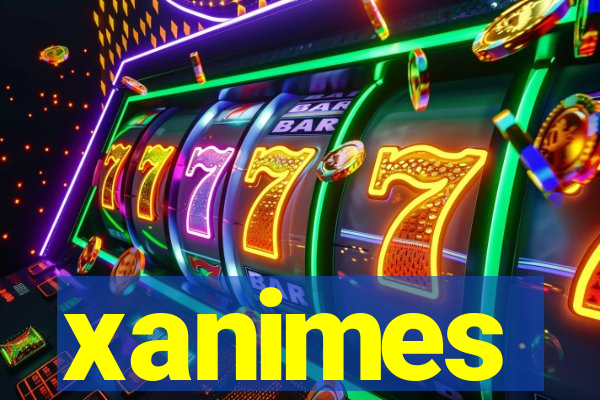 xanimes