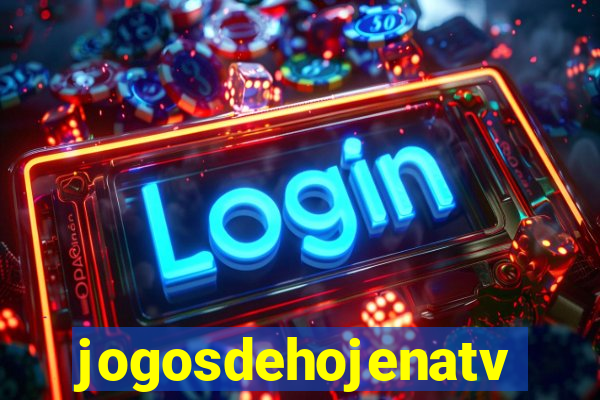 jogosdehojenatv