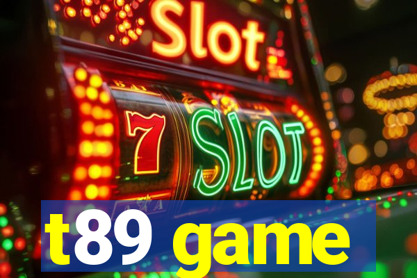 t89 game
