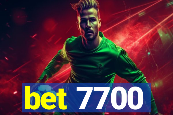 bet 7700
