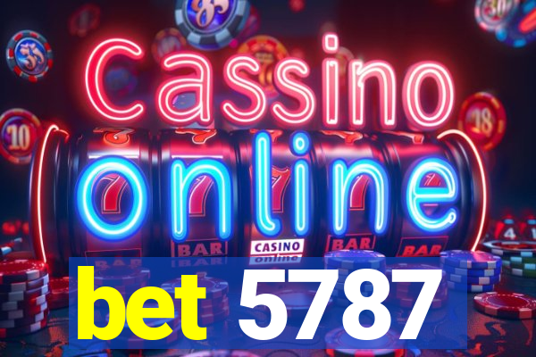 bet 5787
