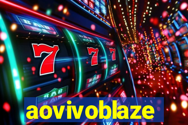 aovivoblaze