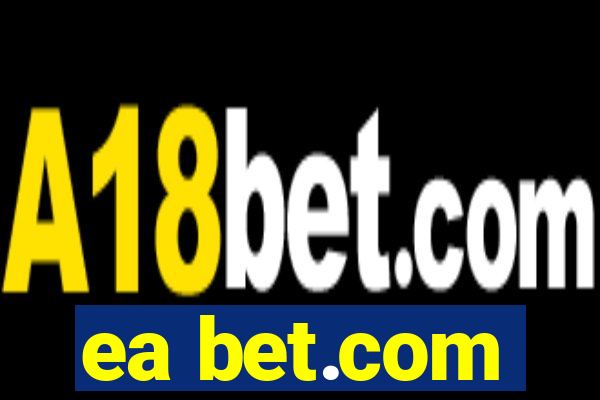 ea bet.com