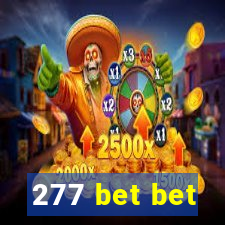 277 bet bet