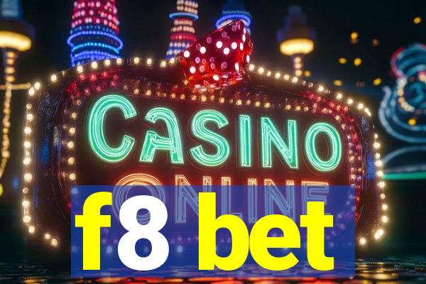 f8 bet