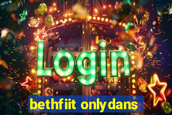 bethfiit onlydans