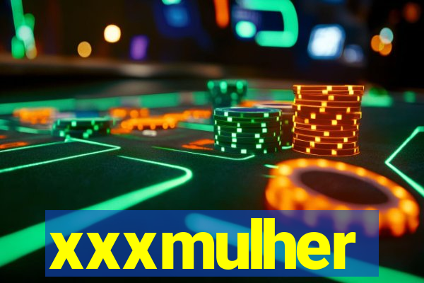 xxxmulher