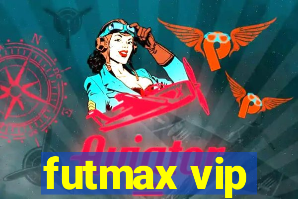 futmax vip
