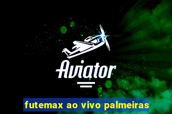 futemax ao vivo palmeiras