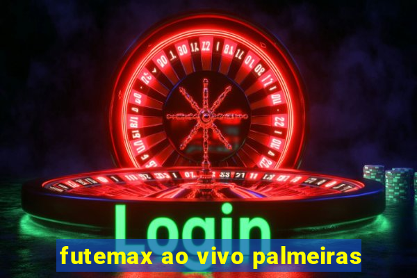 futemax ao vivo palmeiras