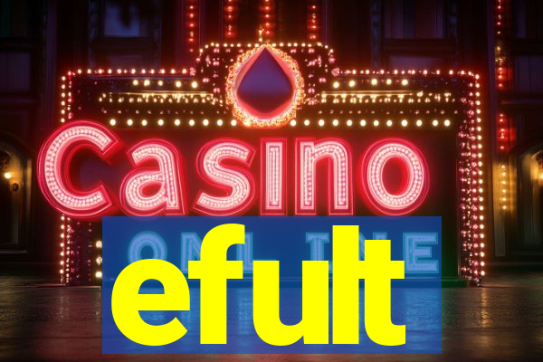 efult