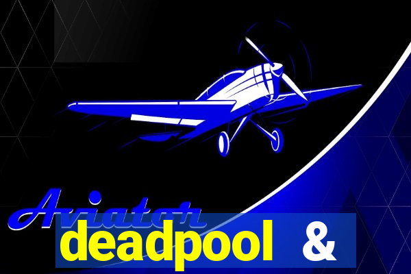 deadpool & wolverine 1xbet