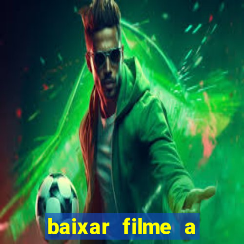 baixar filme a bela e a fera