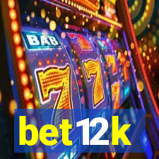 bet12k