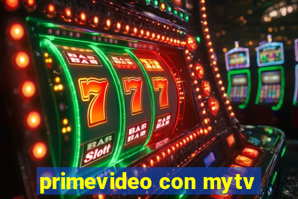 primevideo con mytv