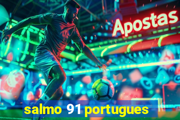 salmo 91 portugues