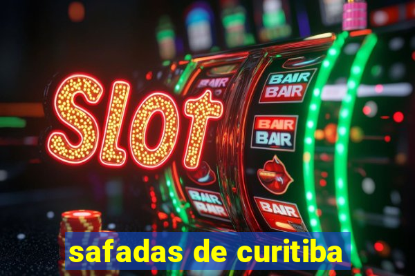 safadas de curitiba
