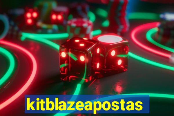 kitblazeapostas