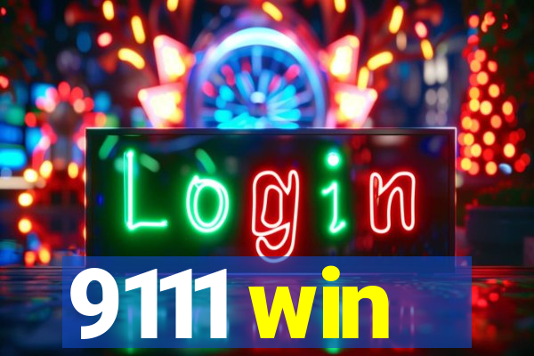 9111 win