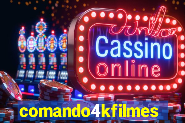 comando4kfilmes.com