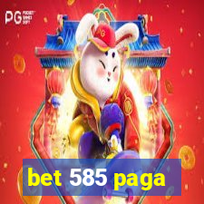 bet 585 paga