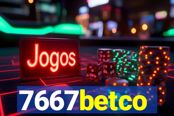 7667betco