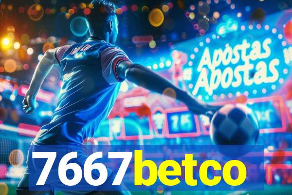 7667betco