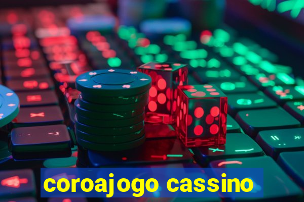 coroajogo cassino