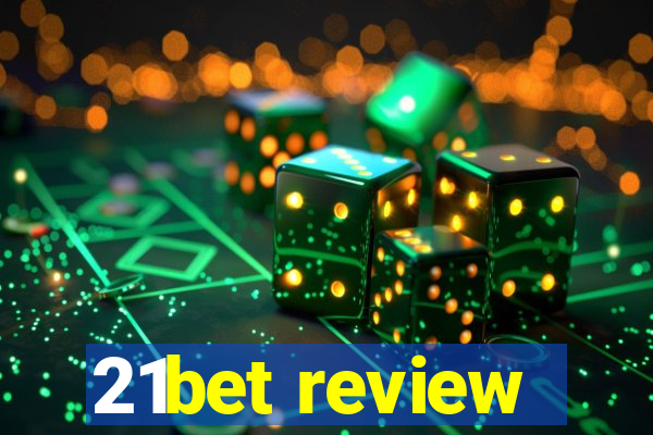 21bet review