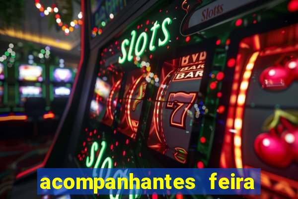 acompanhantes feira de santana