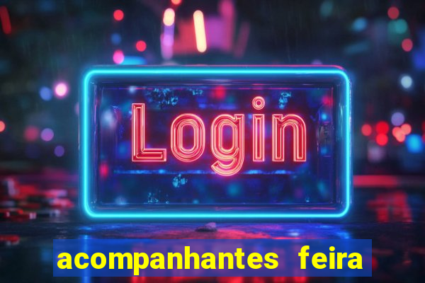acompanhantes feira de santana