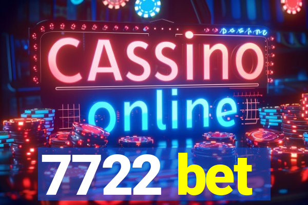7722 bet