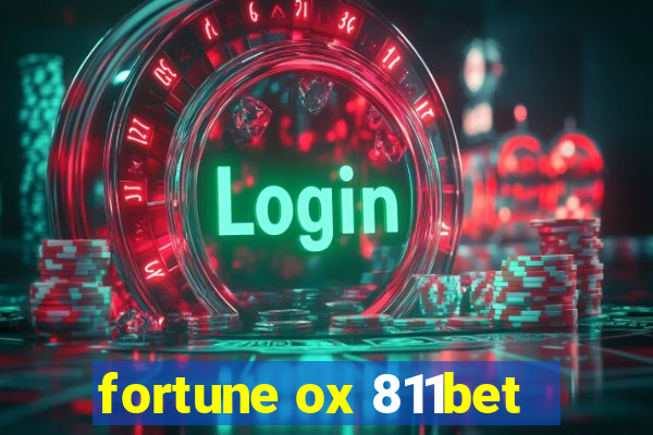 fortune ox 811bet