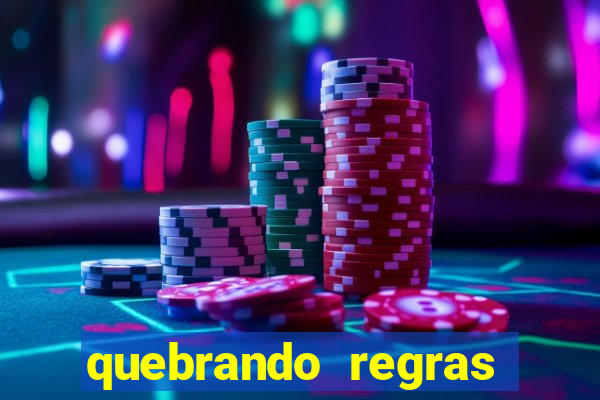 quebrando regras filme completo dublado mega filmes
