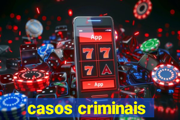 casos criminais