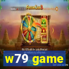 w79 game