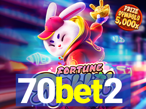 70bet2