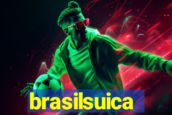 brasilsuica