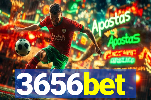 3656bet