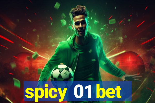 spicy 01 bet