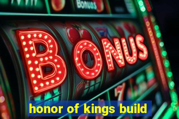 honor of kings build