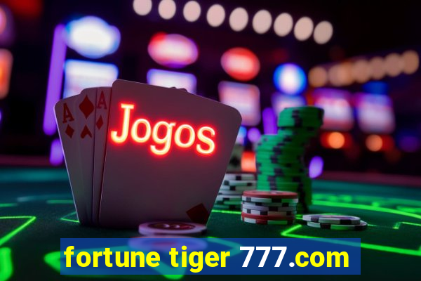 fortune tiger 777.com