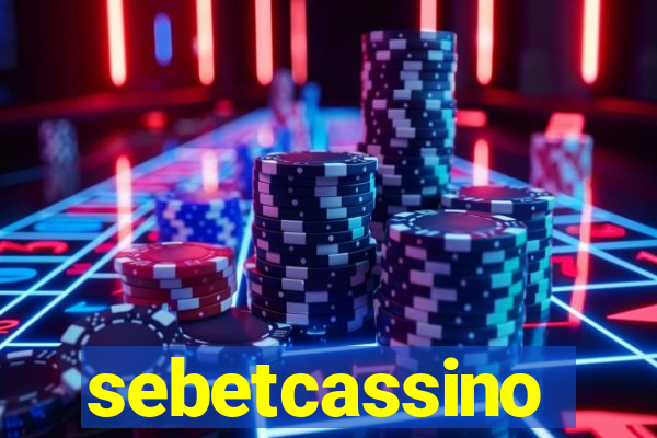 sebetcassino