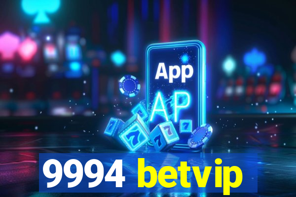 9994 betvip
